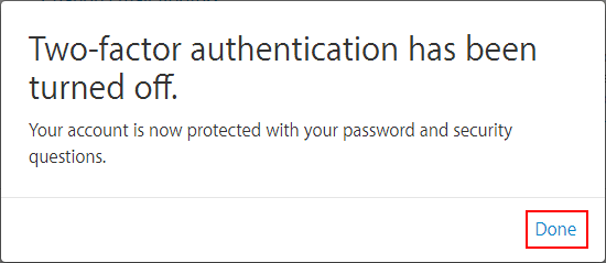 Two-factor Authentication has been turned off