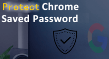 Protect saved passwords in Chrome