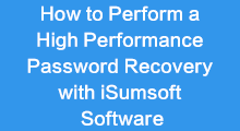 Perform a high performance password recovery