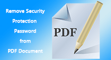 remove security protection password from pdf document