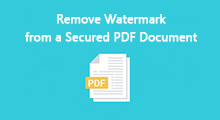 remove watermark from secured pdf document