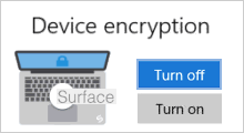 Turn on or off device encryption on Surface Pro/Laptop