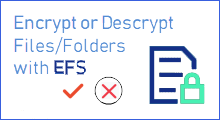 encrypt and decrypt files with EFS in Windows 10