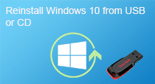reinstall Windows 10 from usb or dvd
