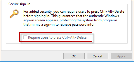 require users to press ctrl+alt+delete greyed out