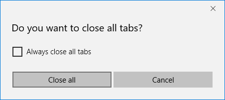 Do you want to close all tabs