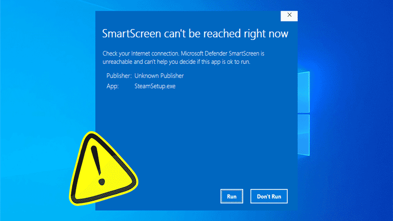 smartscreen cant be reached right now on windows 10