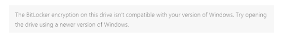 BitLocker encryption on this drive isn't compatible