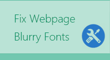 fix webpage blurry fonts