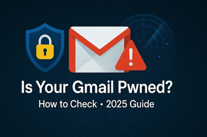 Check if Gmail is Pwned