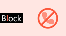 Block a Phone Call or Message