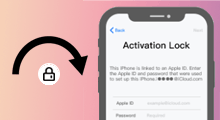 How to Bypass iCloud Activation Lock for Free on iPhone/iPad