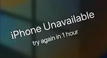 iPhone Unavailable Try Again in 1 Hour How to Fix