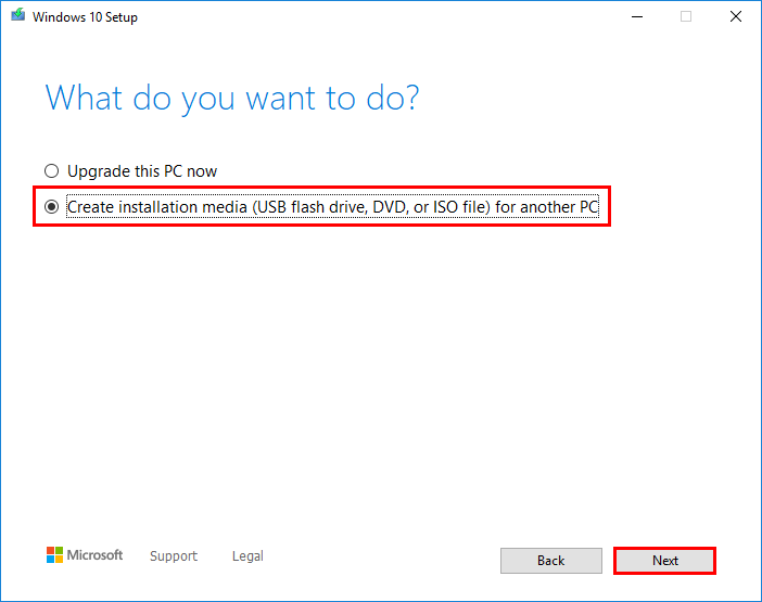 choose Create installation media for another PC