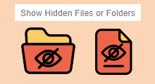 show hidden files or folders