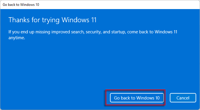 click Go back to Windows 10