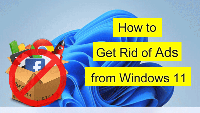 how to get rid of ads from windows 11