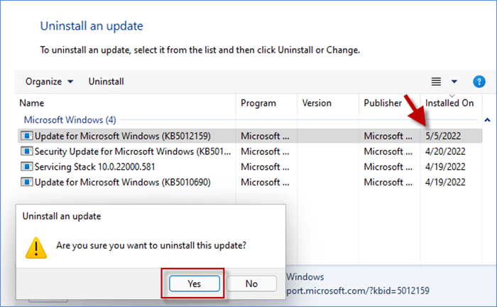 Double-click on the latest update and click Yes to uninstall it