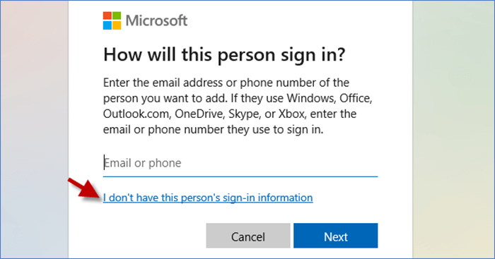 Click on I don't have this person's sign-in information