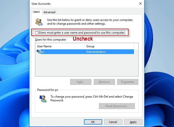 Uncheck the box for 'Users must enter a user name and password to use this computer'