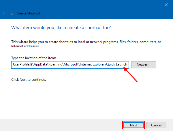 Type the location of Quick Launch