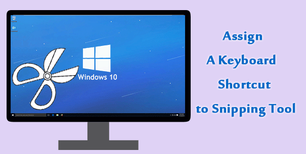 assign a keyboard shortcut to snipping tool