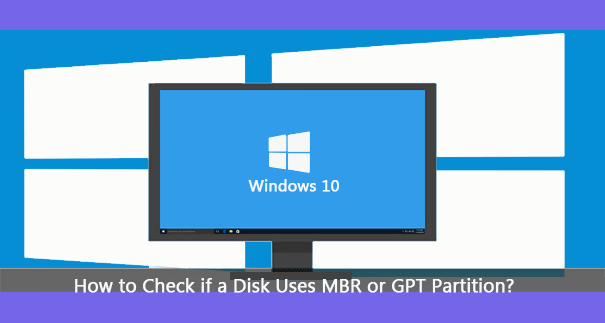 check if a disk uses MBR or GPT partition