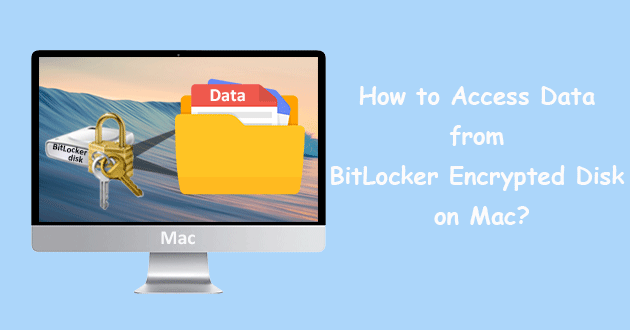 access data from BitLocker encrypted disk on Mac