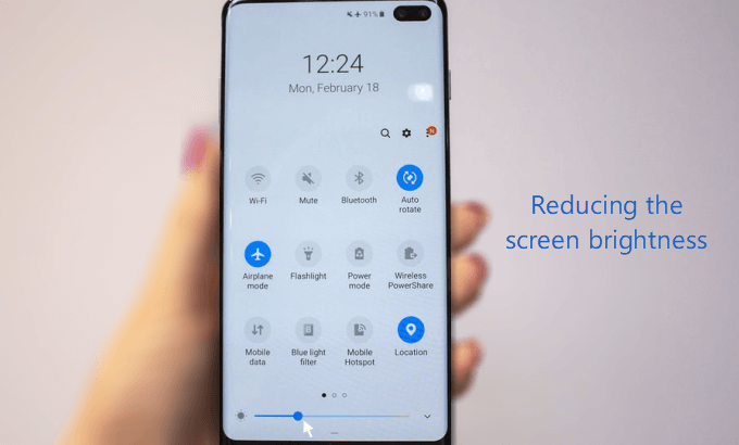 Reducing the screen brightness