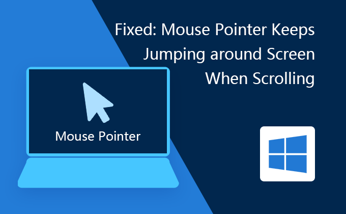 fix Mouse pointer keeps jumping