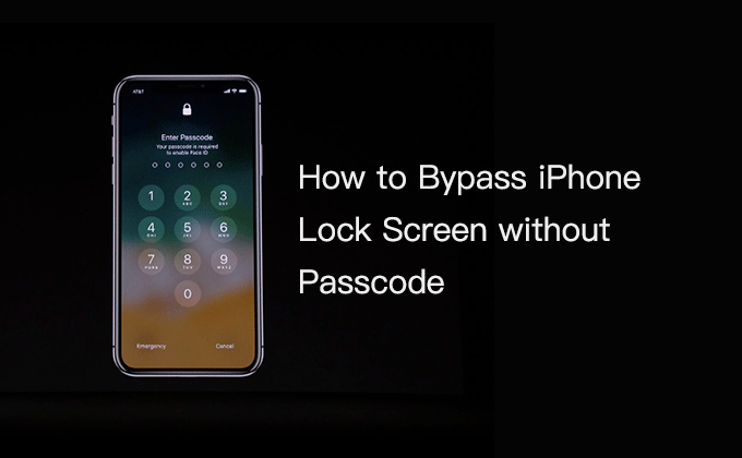 bypass iPhone lock screen without passcode