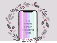 fix iPhone screen flickering